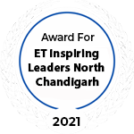 ET Inspiring Leaders North Chandigarh 2021 Award