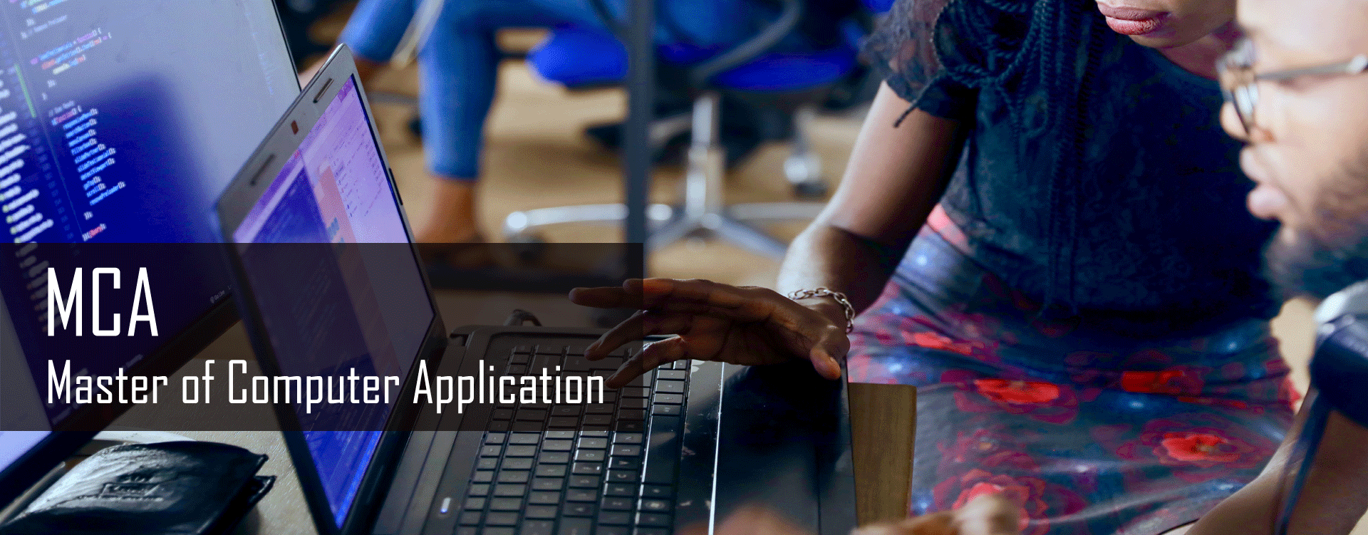 Master of Computer Applications - MCA