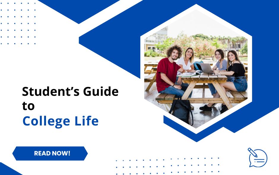  Student’s Guide to College Life