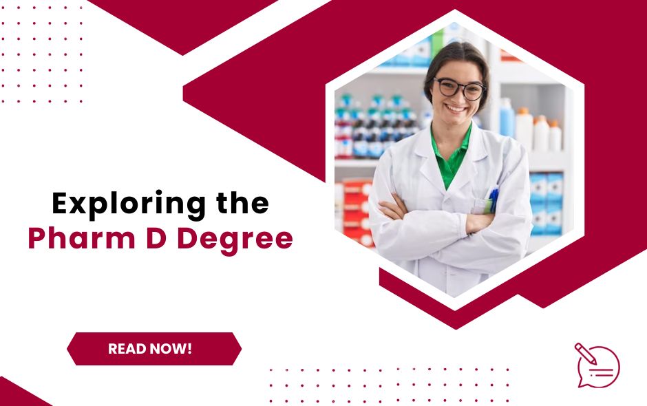 Exploring the Pharm D Degree: Your Pathway to a Fulfilling Career in Pharmacy