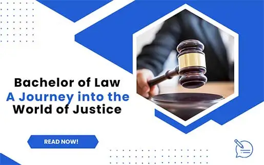 Bachelor of Law: A Journey into the World of Justice