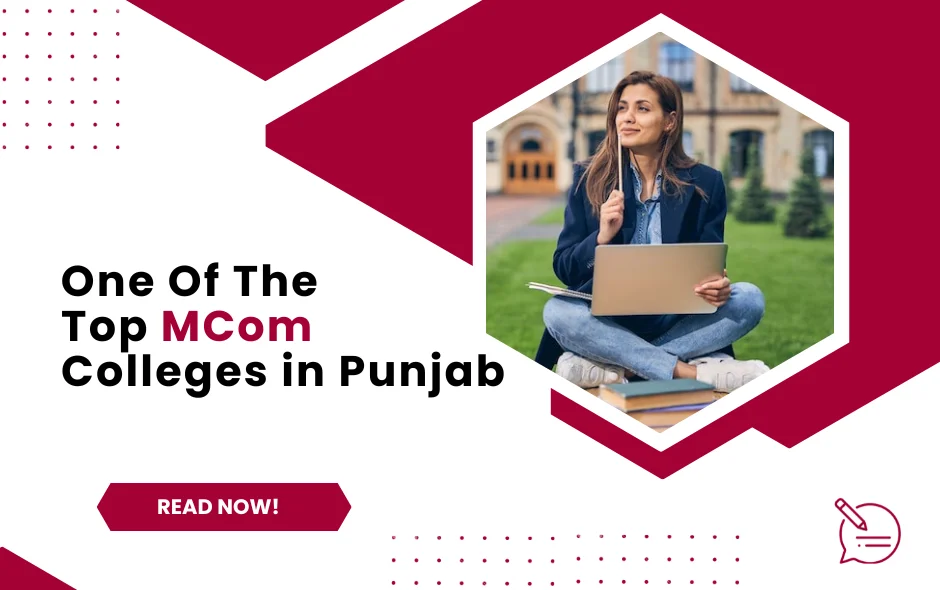 Top MCom Colleges in Punjab