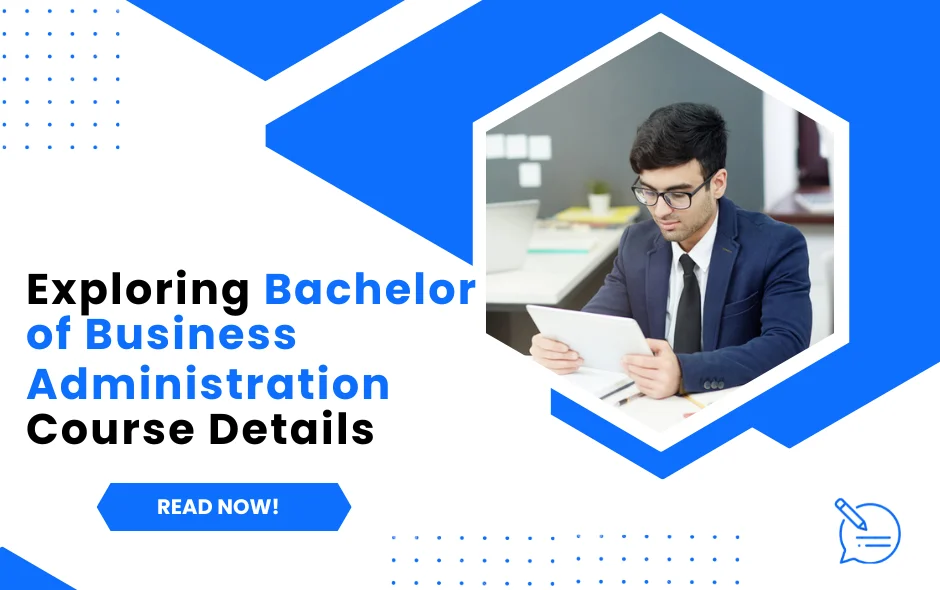 Exploring Bachelor of Business Administration Course