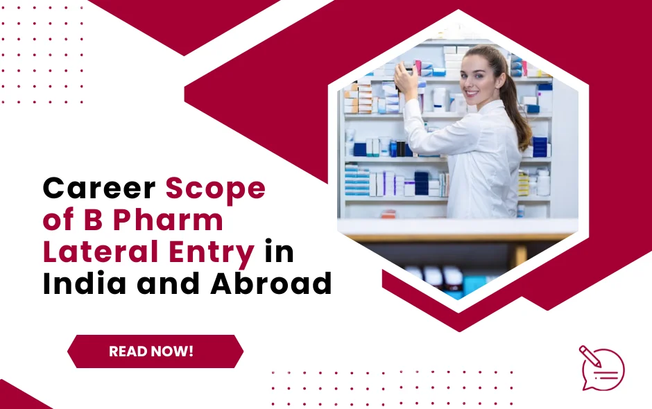 Career Scope of B Pharm Lateral Entry in India and Abroad