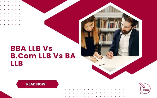 BBA LLB Vs B.Com LLB Vs BA LLB