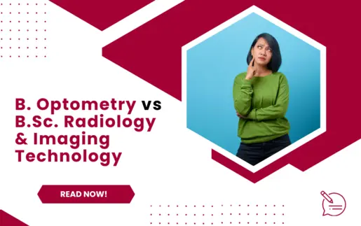 b-optometry-vs-bsc-radiology-and-imaging-technology