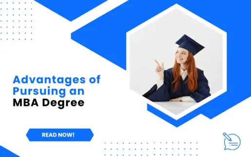 Advantages of Pursuing an MBA Degree
